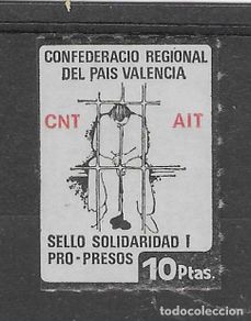 Selos: VIÑETA, PAIS VALENCIA,- 10 PTAS.- C.N.T. A.I.T. -PRO PRESOS- VER FOTOS